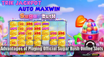 Advantages of Playing Official Sugar Rush Online Slots